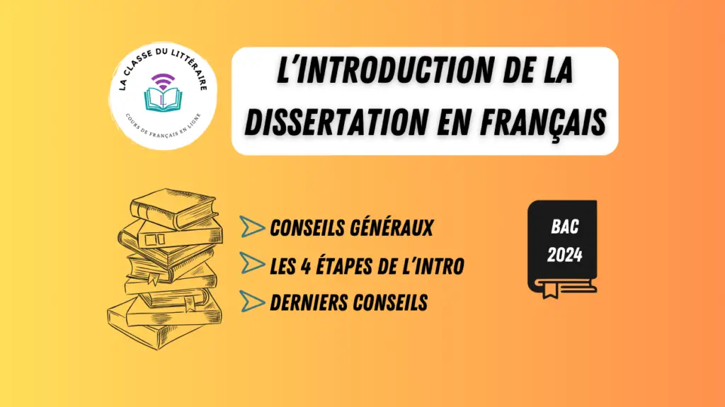 Comment faire l'introduction d'une dissertation en français ? (BAC 2024)