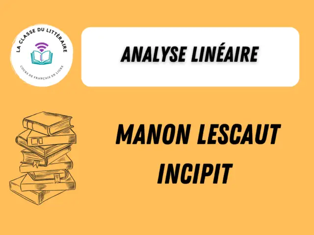 Manon Lescaut Incipit Analyse Linéaire